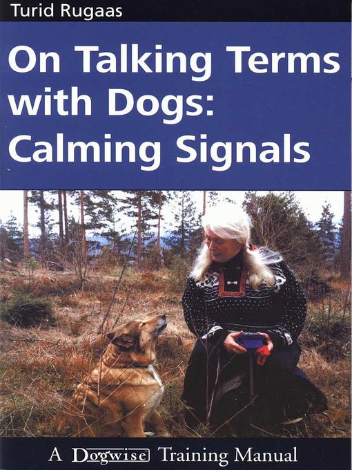 Title details for On Talking Terms with Dogs by Turid Rugaas - Wait list